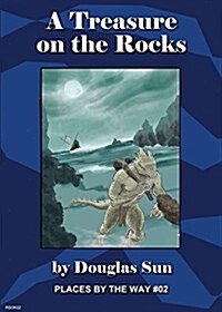 A Treasure on the Rocks: Places by the Way #02 (Paperback)