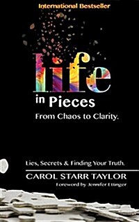 Life in Pieces: From Chaos to Clarity (Hardcover, 2, Updated and Rev)