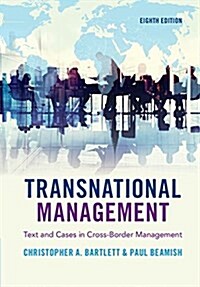 Transnational Management : Text and Cases in Cross-Border Management (Paperback, 8 Revised edition)