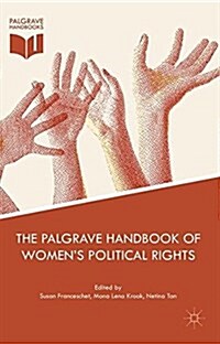 The Palgrave Handbook of Women’s Political Rights (Hardcover, 1st ed. 2019)