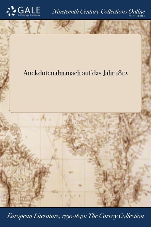 Anekdotenalmanach Auf Das Jahr 1812 (Paperback)