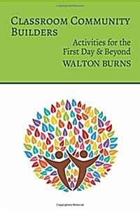 Classroom Community Builders (Paperback)