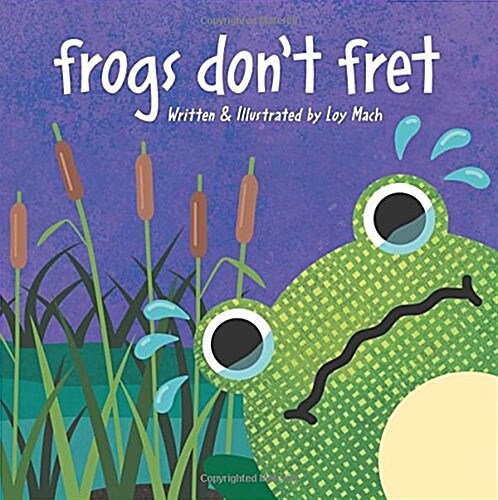 Frogs Dont Fret (Paperback)