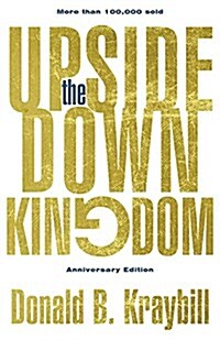 The Upside-Down Kingdom: Anniversary Edition (Paperback, Special Edition)
