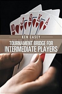 Tournament Bridge for Intermediate Players (Paperback)