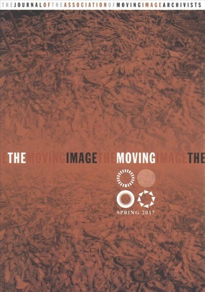 The Moving Image 17.1 (Paperback)