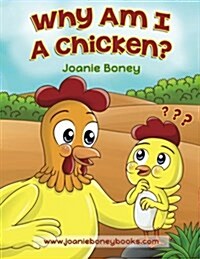 Why Am I a Chicken (Paperback)