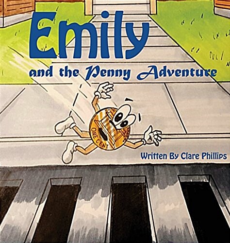 Emily and the Penny Adventure (Hardcover)
