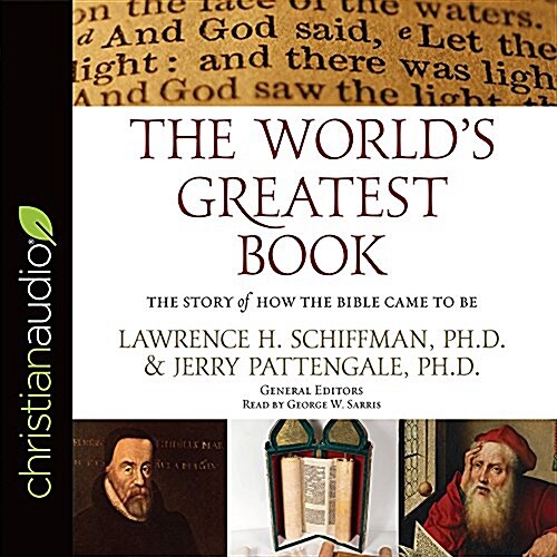 The Worlds Greatest Book: The Story of How the Bible Came to Be (Audio CD)