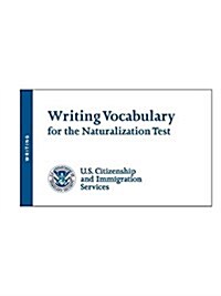 Writing Vocabulary for the Naturalization Test (Paperback)