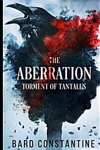 The Aberration: Torment of Tanatalus (Paperback)