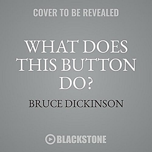 What Does This Button Do?: An Autobiography (MP3 CD)