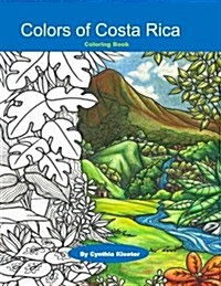 Colors of Costa Rica: Coloring Book (Paperback)