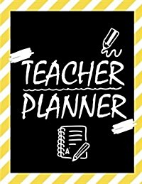 Teacher Planner: Lesson Planner and Record Book - Student Record 52 Weeks, Important Dates, Student Birthdays: Teacher Plan Book (Paperback)