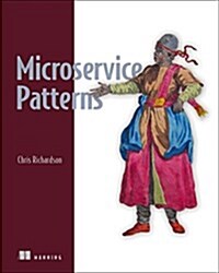 Microservices Patterns: With Examples in Java (Paperback)