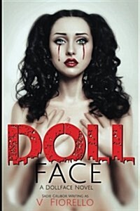 Doll Face: A Doll Face Novel (Paperback)