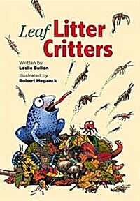 Leaf Litter Critters (Hardcover)