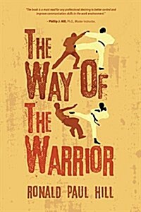 The Way of the Warrior (Paperback)