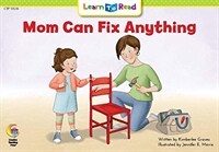 Mom Can Fix Anything (Paperback, Student)