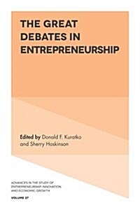 The Great Debates in Entrepreneurship (Hardcover)