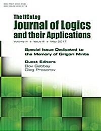 Ifcolog Journal of Logics and Their Applications. Special Issue Dedicated to the Memory of Grigory Mints. Volume 4, Number 4 (Paperback)