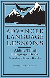 Advanced Language Lessons: Aldine Third Language Book (Paperback)