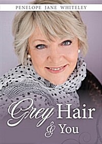Grey Hair and You (Paperback)