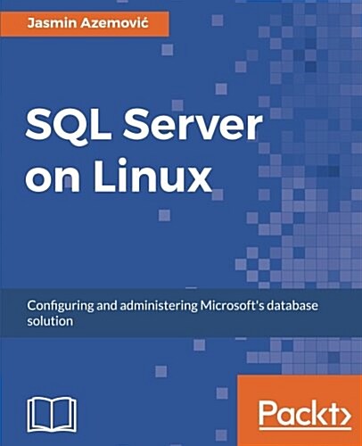 SQL Server on Linux (Paperback)