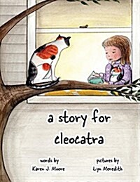 A Story for Cleocatra (Paperback)