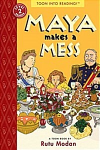 TOON Level 2 : Maya Makes a Mess (Paperback)