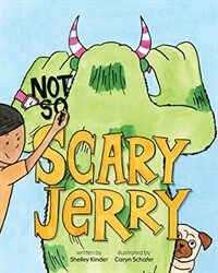 Not So Scary Jerry (Paperback)