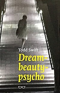Dream-Beauty-Psycho (Paperback)