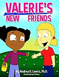 Valeries New Friends (Hardcover)