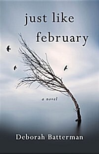 Just Like February (Paperback)