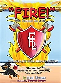 FIRE! With Matchell the Crow (Hardcover)