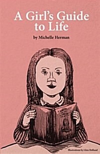 A Girls Guide to Life (Paperback)