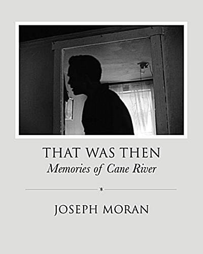 That Was Then: Memories of Cane River (Paperback)