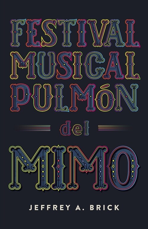 Festival Musical Pulm? del Mimo (Paperback)