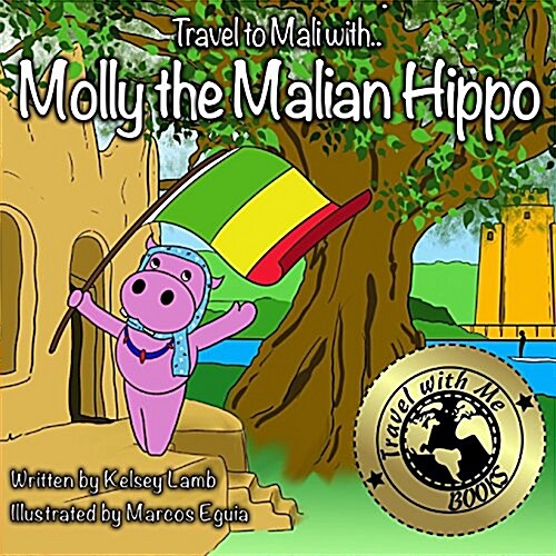 Molly the Malian Hippo (Paperback)