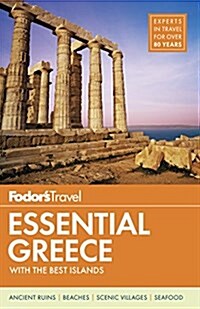 Fodors Essential Greece: With the Best Islands (Paperback)