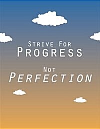 Teacher Created Resources Strive for Progress Not Perfection: Teacher Record Book (Paperback)