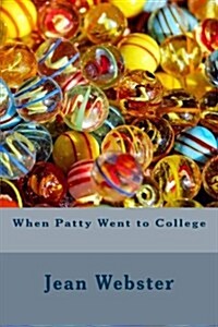 When Patty Went to College (Paperback)