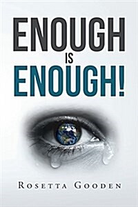 Enough Is Enough! (Paperback)