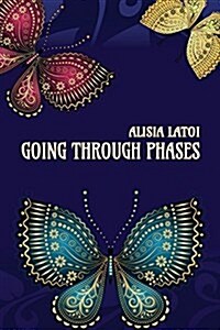 Going Through Phases (Paperback)