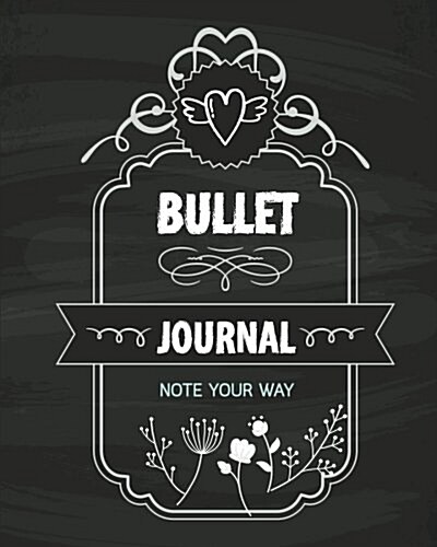 Bullet Journal Dot Grid, Daily Dated Notebook Diary, Classic Black Chalkboard Floral: Large Quarterly Bullet Journal Blank Pages with Number, 150p, 8x (Paperback)