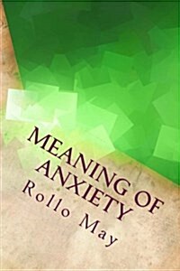 Meaning of Anxiety (Paperback)