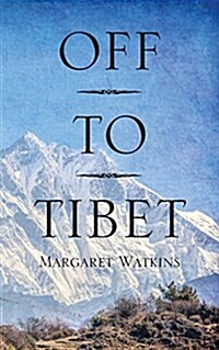 Off to Tibet (Paperback)