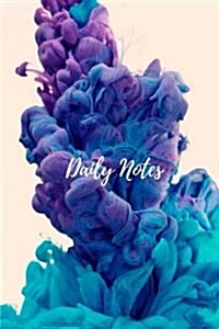Daily Notes - Colored Smoke: 6 x 9, Lined Journal, For Writing, blank book, Durable Cover,150 Pages (Paperback)