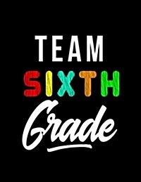 Team Sixth Grade: School Composition Notebooks (Paperback)