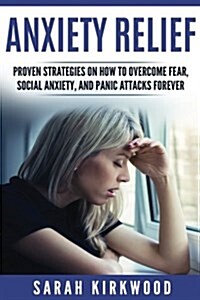 Anxiety Relief (Paperback)